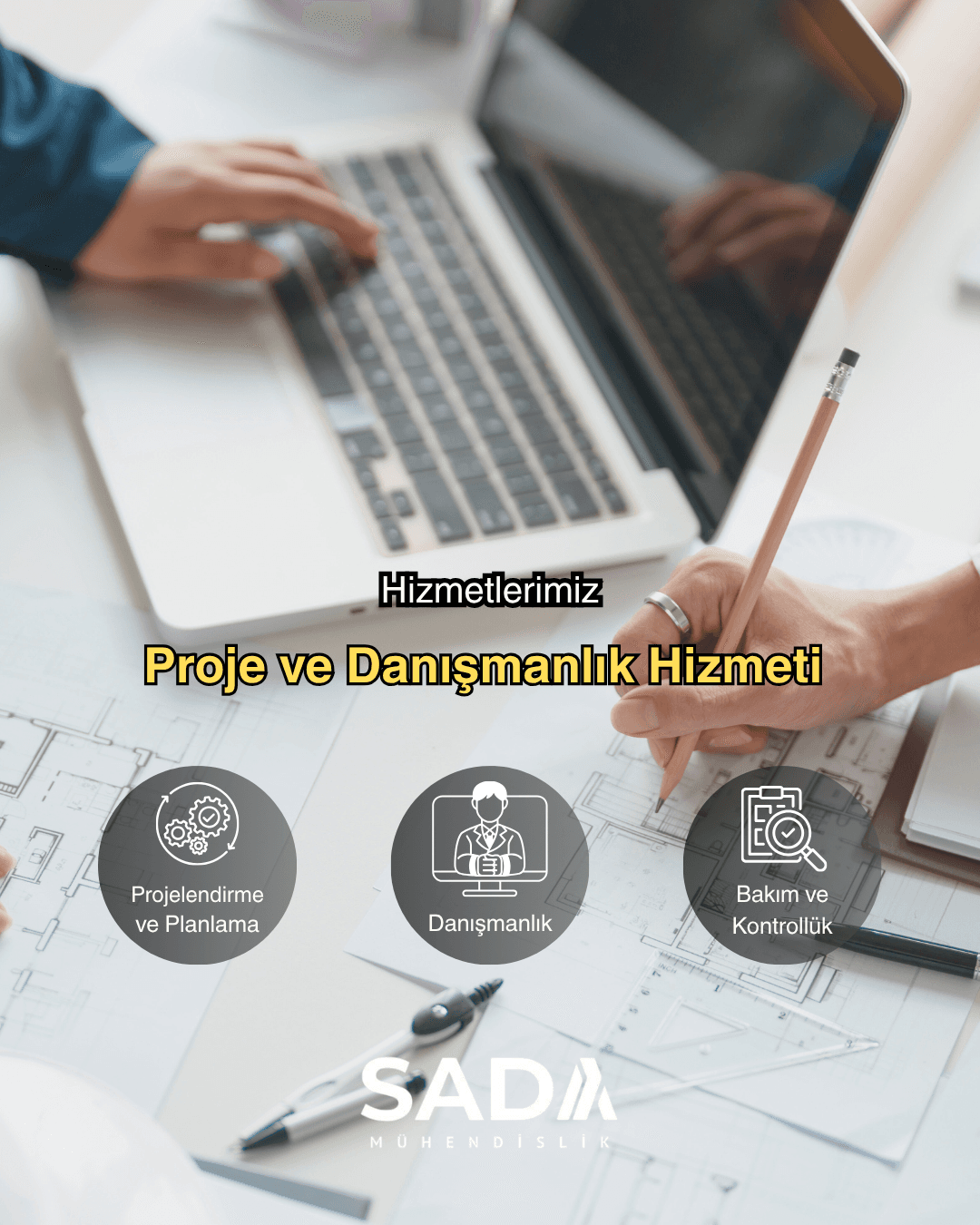 Proje ve Danışmanlık Teknik Uygulama